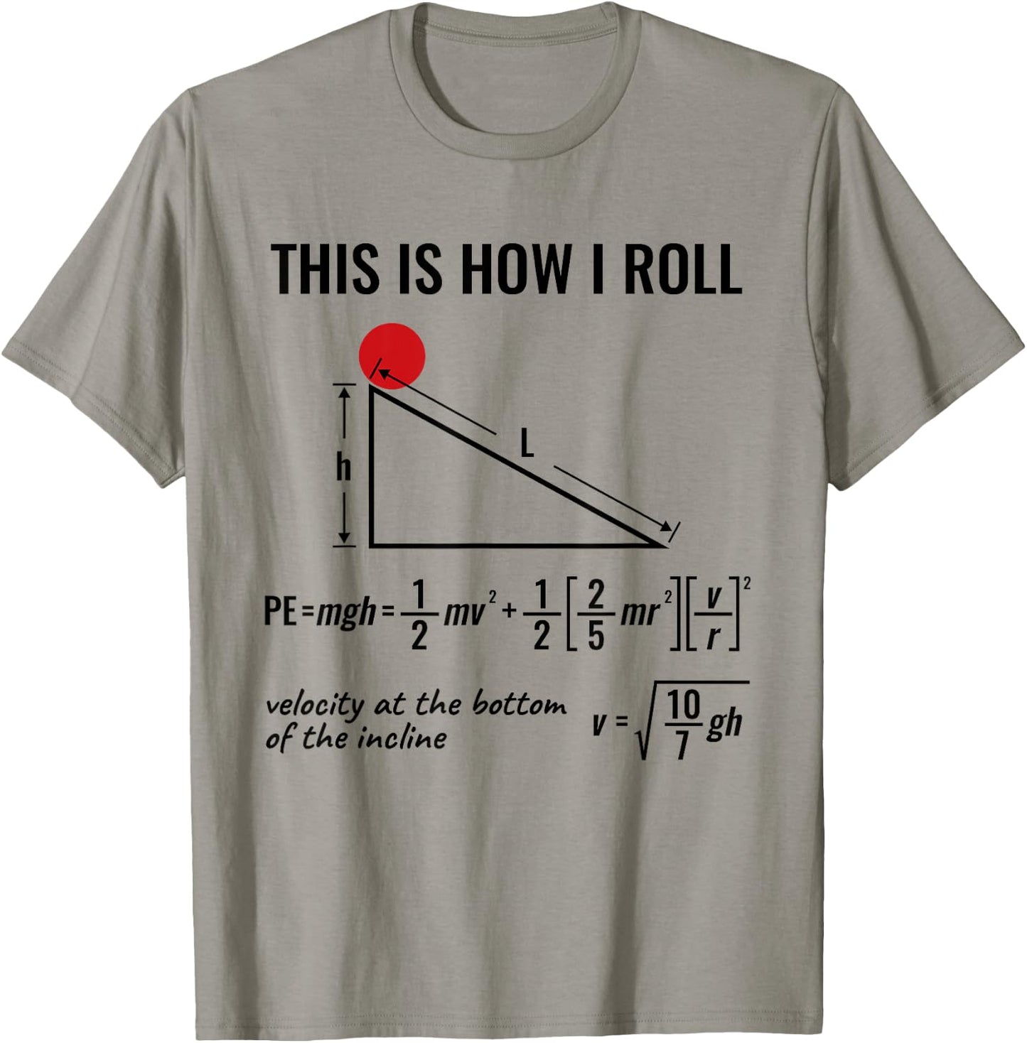 Physicist Physics Velocity Equation This How I Roll T-Shirt - T-Shirt | Sand