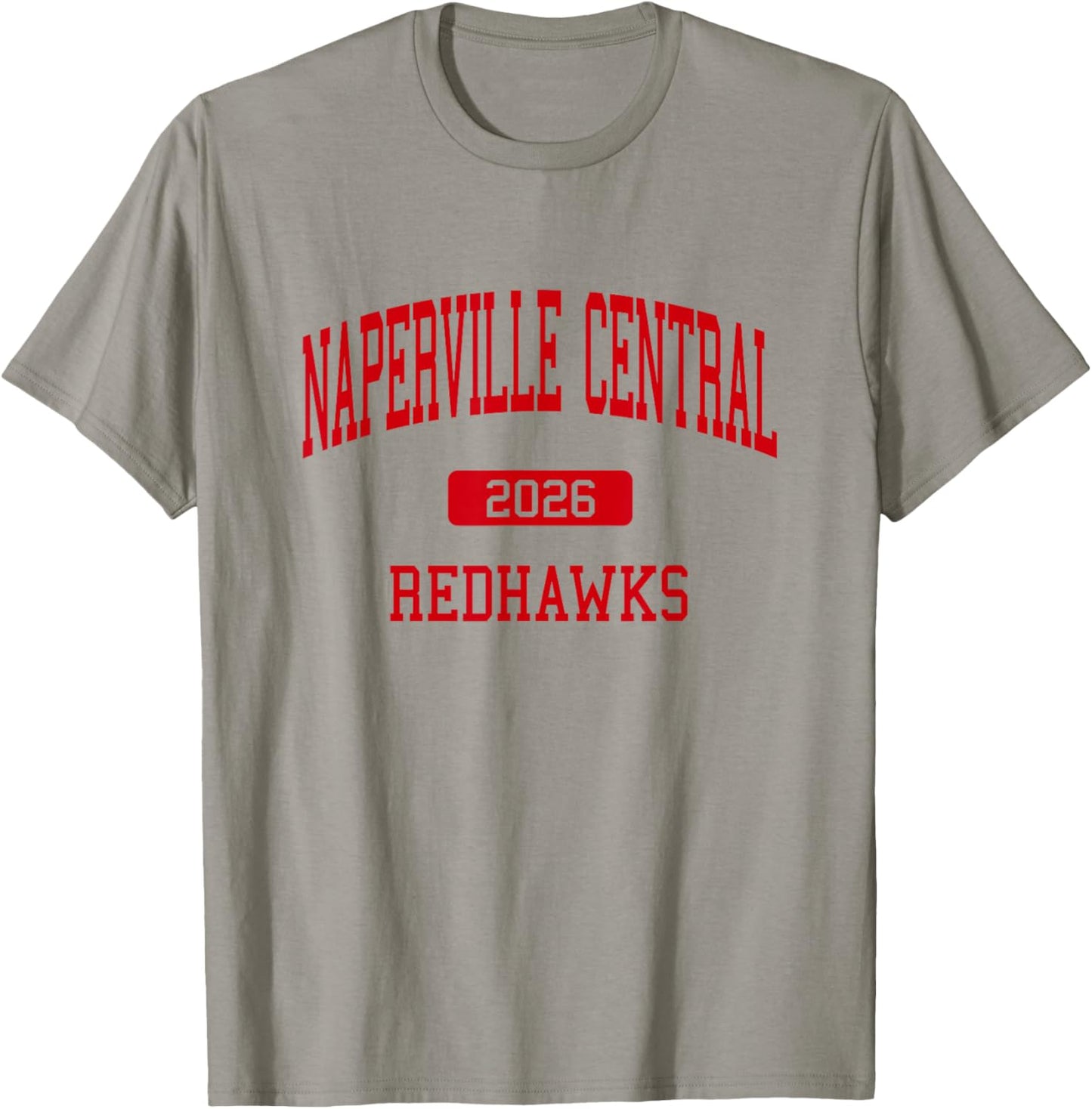 Naperville Central High School Class of 2026 Naperville IL T-Shirt - T-Shirt | Sand
