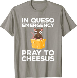 Funny Queso Emergency Pray To Cheesus Mouse Pun T-Shirt - T-Shirt | Sand