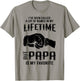 I've Been Called A Lot Of Names In My Lifetime But Papa T-Shirt - T-Shirt | Sand