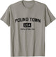 Pound Town USA Population You Funny Shirt T-Shirt - T-Shirt | Sand