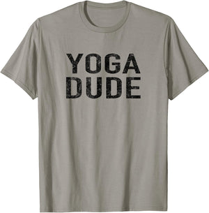 Funny Yoga Shirts With Saying Yoga Dude Exercise T-Shirt - T-Shirt | Sand