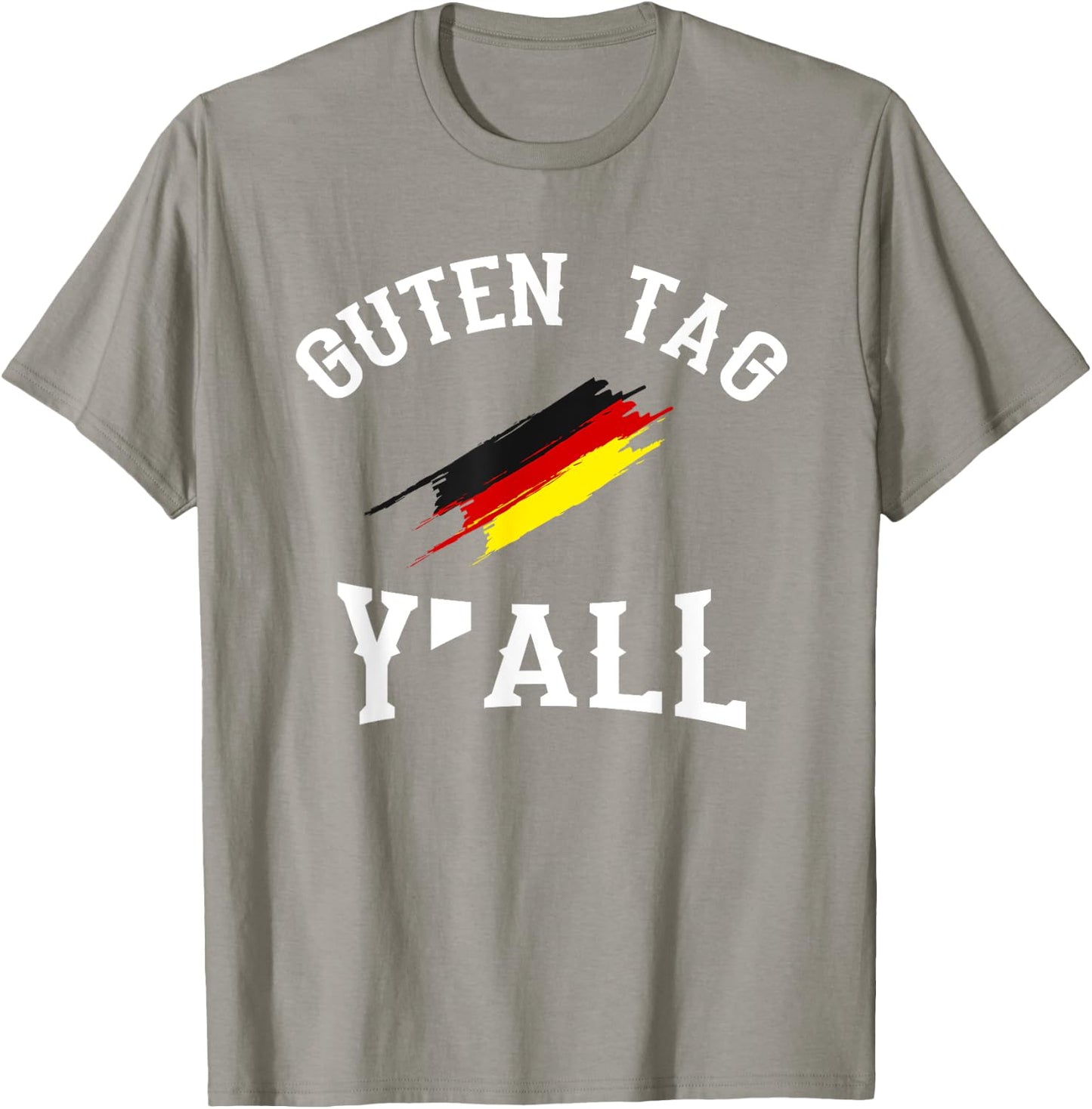 Guten Tag Y'all German Flag Funny Oktoberfest Gift T-Shirt - T-Shirt | Sand