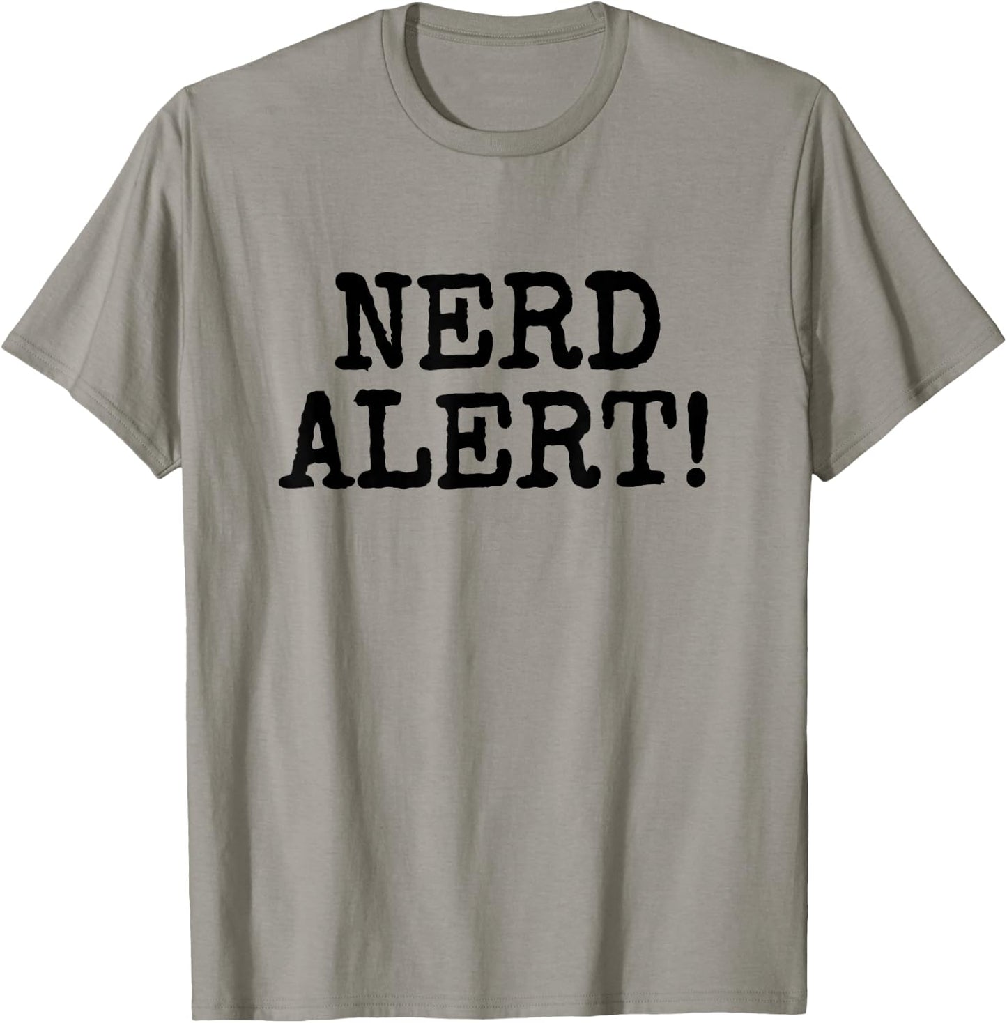 Nerd Alert, Funny Geek Pedantic Comic Gamer Gadget T-Shirt - T-Shirt | Sand
