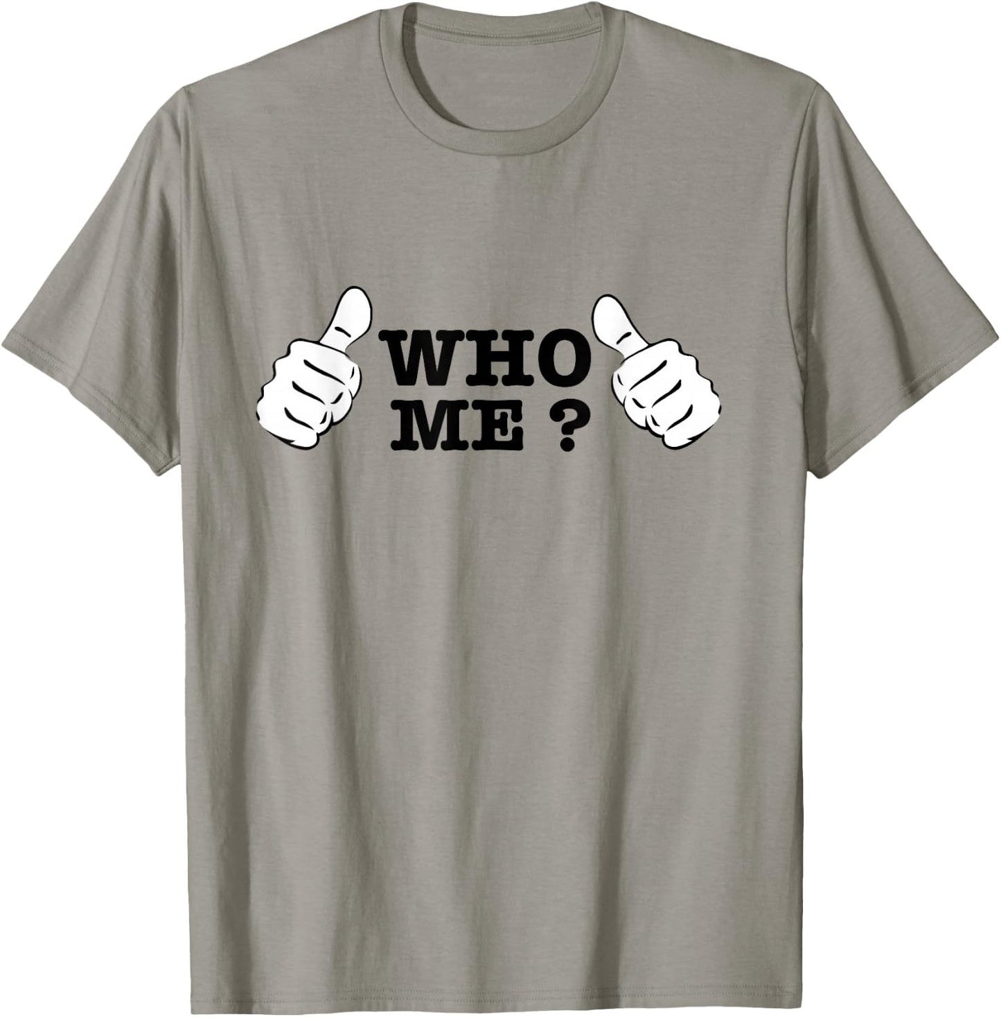 Who Me? T-Shirt - T-Shirt | Sand
