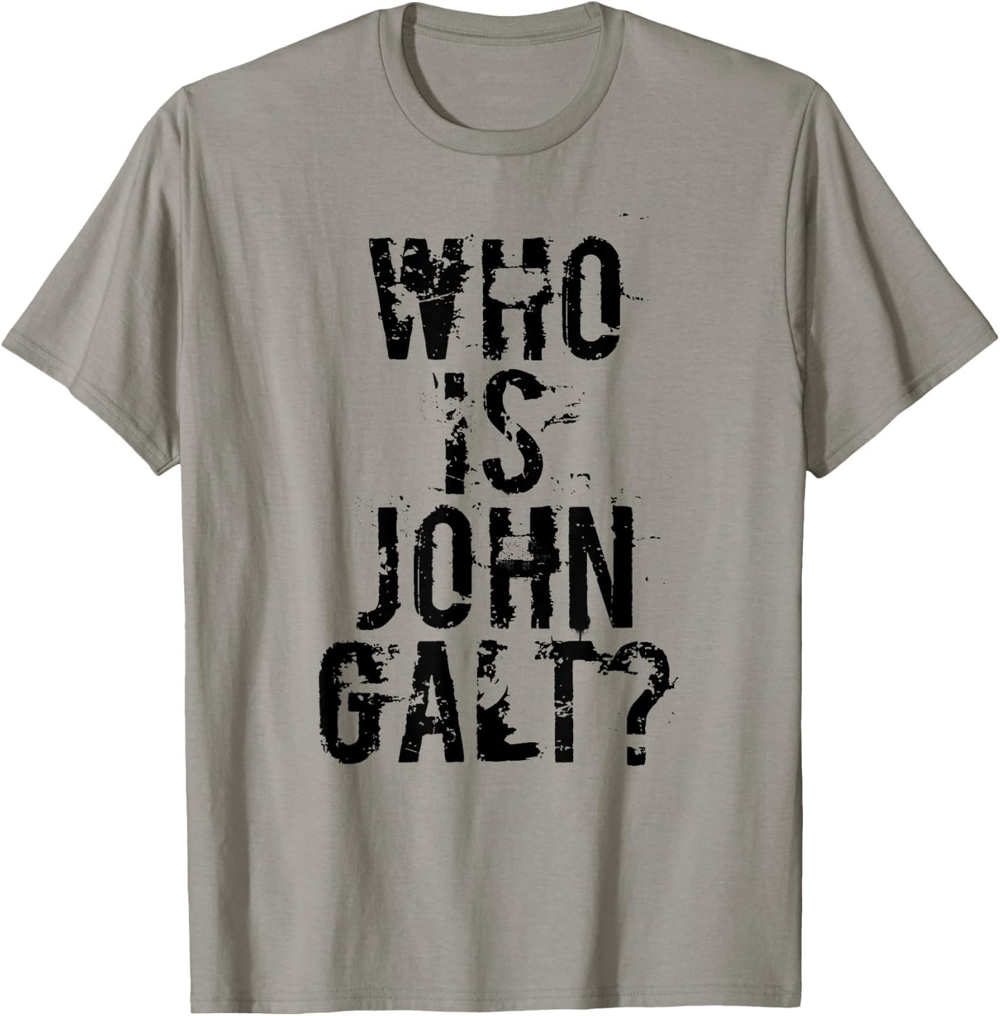 Who is John Galt T Shirt T-Shirt - T-Shirt | Sand