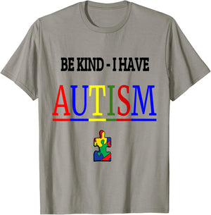 Be Kind I have Autism T-Shirt - T-Shirt | Sand