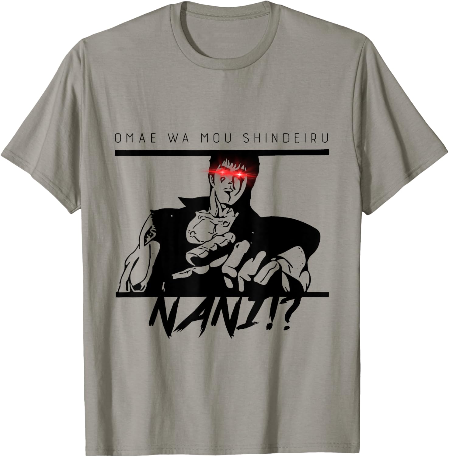 Omae Wa Mou Shindeiru Shirt - Nani Japanese T-Shirt - T-Shirt | Sand