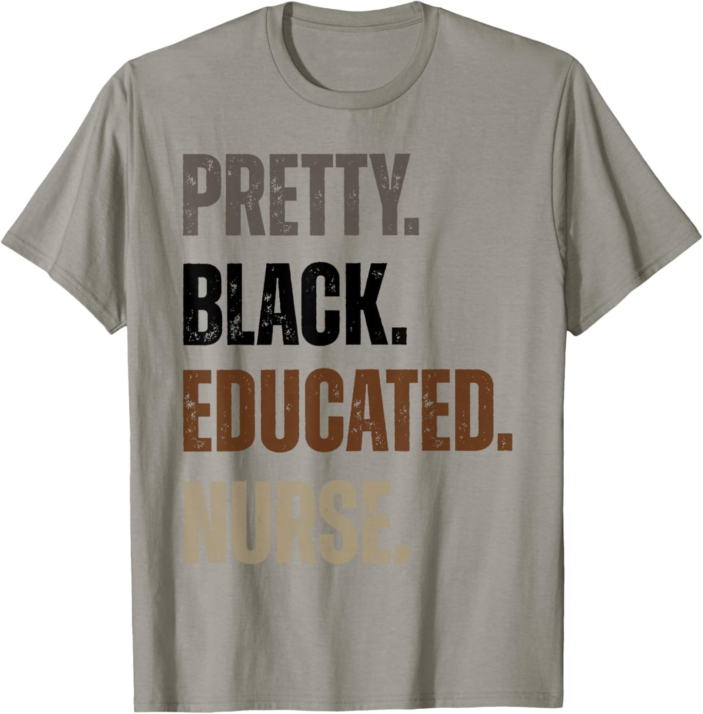 Pretty Educated Nurse Medical Profession Graphic T-Shirt - T-Shirt | Sand