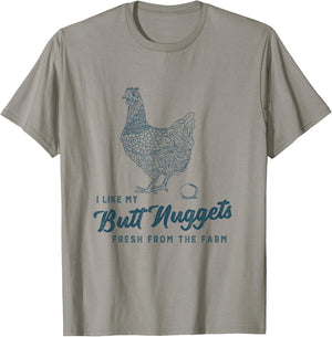 Farm Fresh Butt Nuggets Funny Chicken Homesteading Gift T-Shirt - T-Shirt | Sand