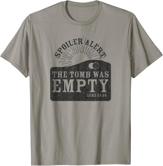Spoiler Alert The Tomb Was Empty Shirt Christian Easter Gift T-Shirt - T-Shirt | Sand
