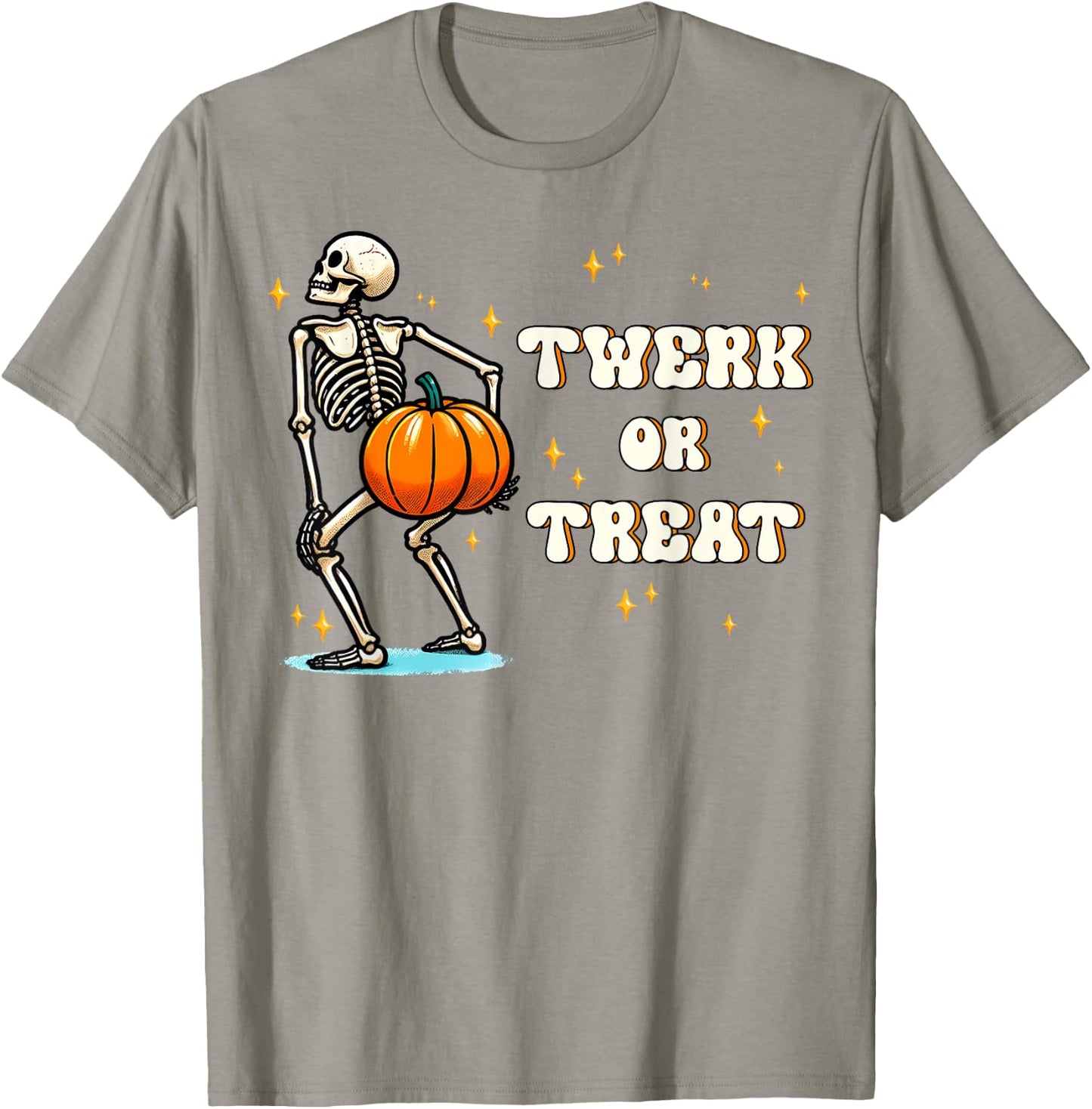 Twerk or Treat Skeleton Dancing Halloween Season Costume T-Shirt - T-Shirt | Sand