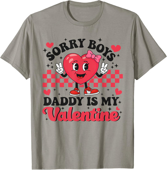 Daughter Sorry Boys Daddy Is My Valentine Baby Girl Toddler T-Shirt - T-Shirt | Sand