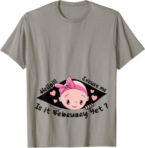 Excuse Me Is It February Yet Pregnancy Baby Announcement T-Shirt - T-Shirt | Sand