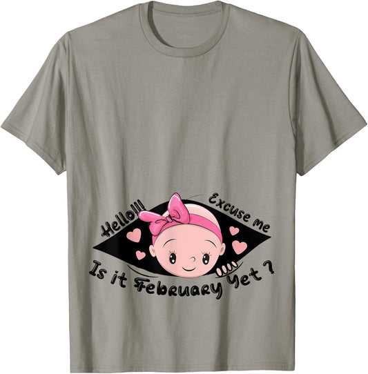 Excuse Me Is It February Yet Pregnancy Baby Announcement T-Shirt - T-Shirt | Sand