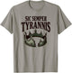 Sic Semper Tyrannis Broken Crown Defiance T-Shirt - T-Shirt | Sand