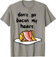 Gudetama "Don't Go Bacon My Heart" Shirt T-Shirt - T-Shirt | Sand