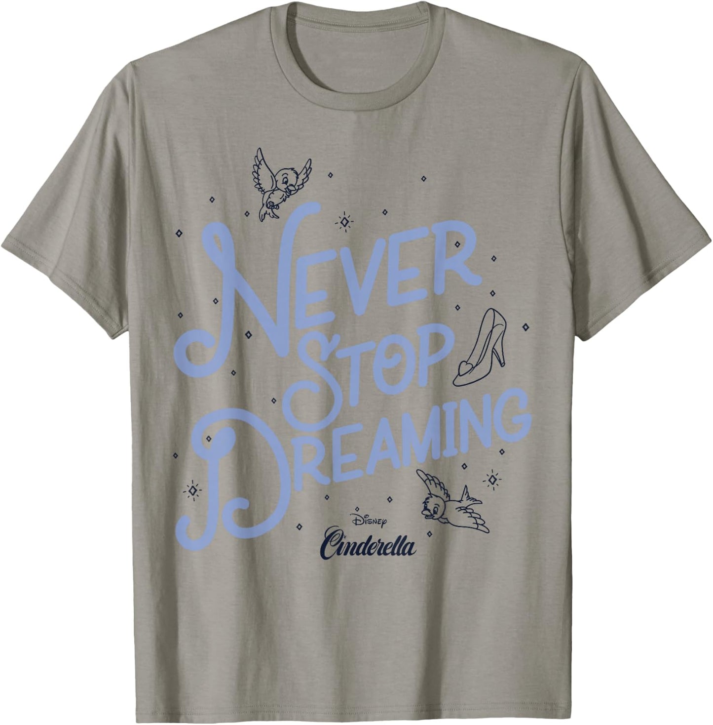 Disney Cinderella Never Stop Dreaming T-Shirt - T-Shirt | Sand