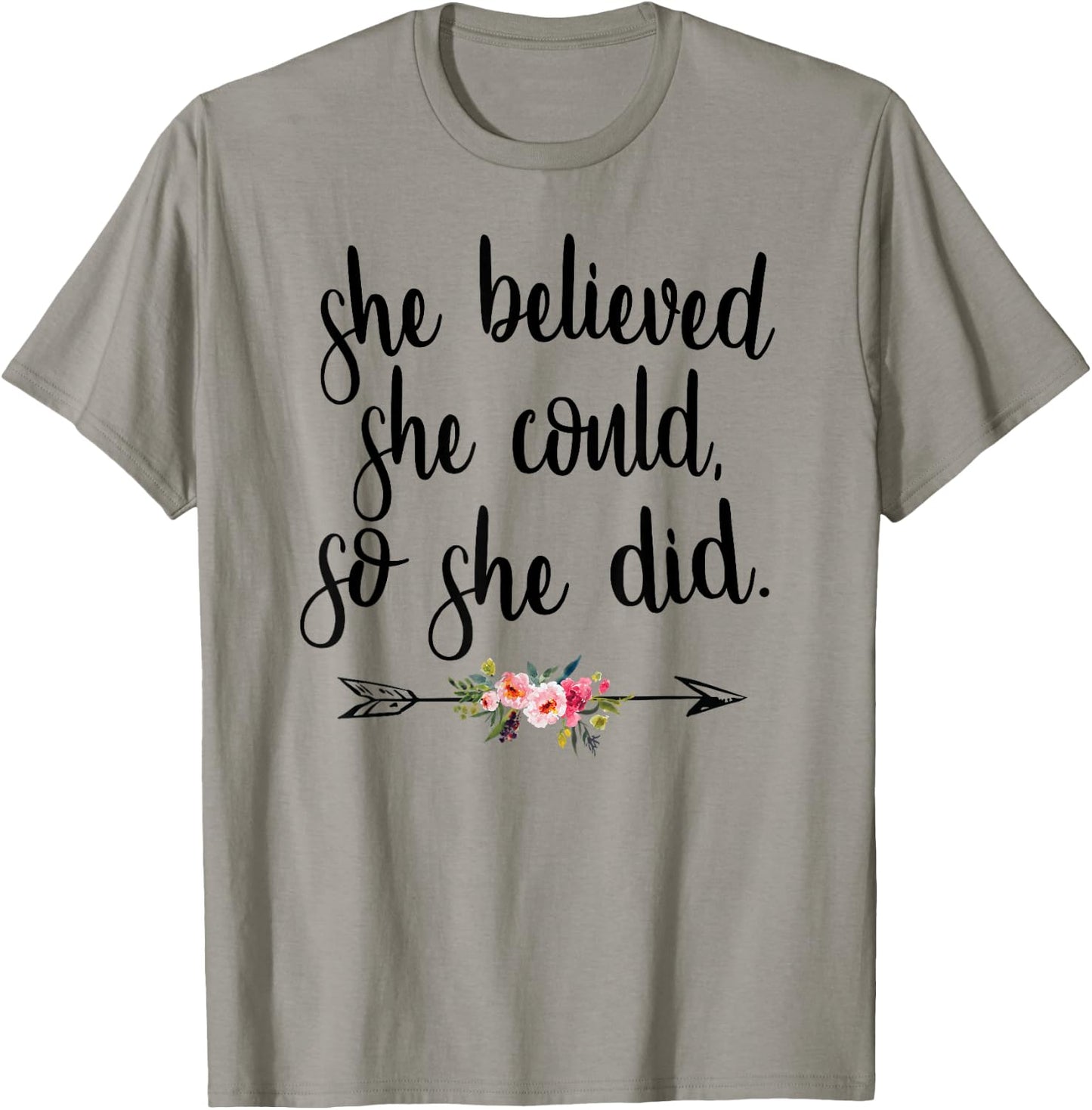 She Believed She Could So She Did Cute Boho Flower Cursive T-Shirt - T-Shirt | Sand