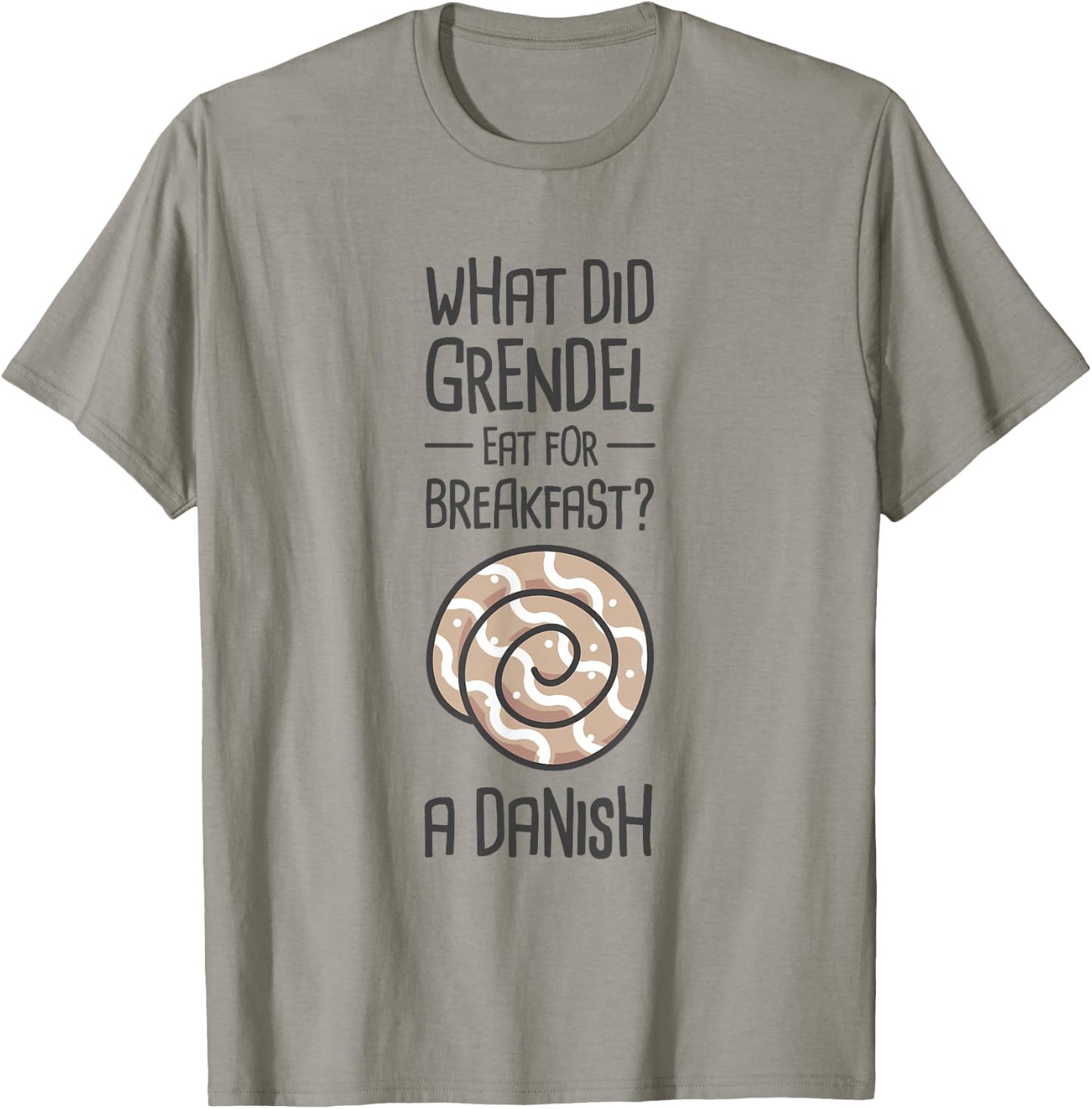 Funny English Literature Beowulf - "Danish" T-Shirt - T-Shirt | Sand