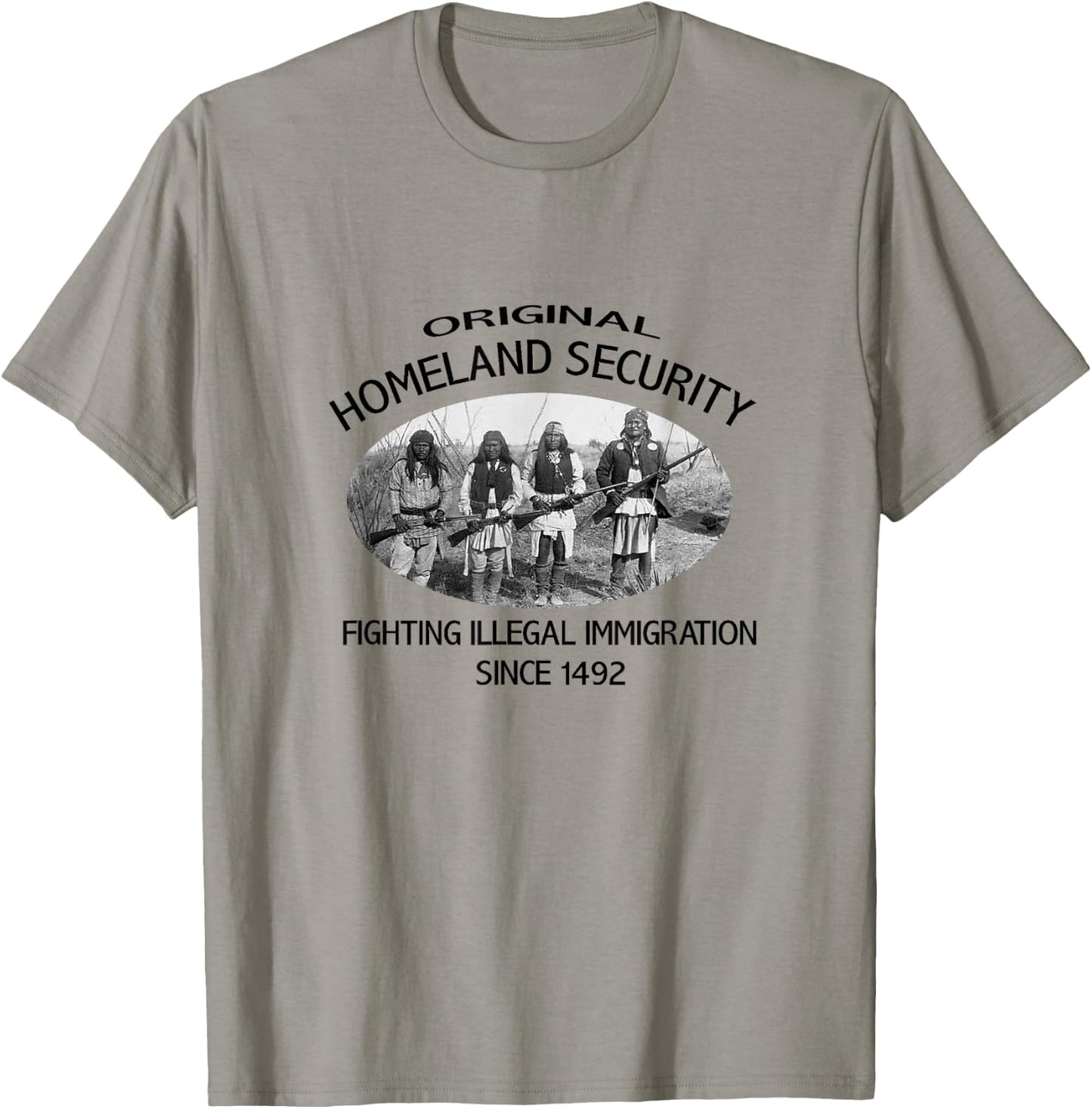 Original Homeland Security. Immigration 1492 Native American T-Shirt - T-Shirt | Sand