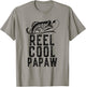 Reel Cool Papaw Fishing Fisherman Funny Grandpa Retro T-Shirt - T-Shirt | Sand