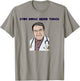 Stop Doing Weird Things Now Sad diet dr doctor funny T-Shirt - T-Shirt | Sand