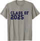 Senior Class of 2025 - Graduation 2025 T-Shirt - T-Shirt | Sand