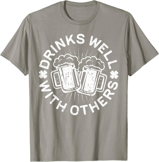 Drinks Well With Others Shirt Men Women St Patricks Day T-Shirt - T-Shirt | Sand