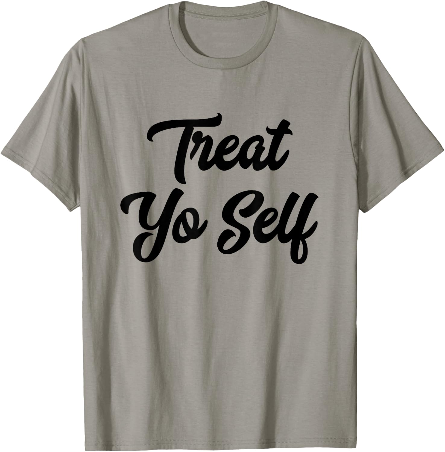 Treat Yo Self Gift T-Shirt - T-Shirt | Sand
