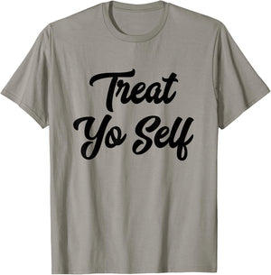 Treat Yo Self Gift T-Shirt - T-Shirt | Sand