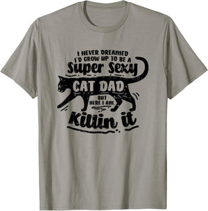 Sexy Cat Dad Father Catfather Kitten Kitty T-Shirt - T-Shirt | Sand