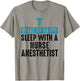 Nurse Anesthetist Wake Up Happy - CRNA Gifts For Nurse T-Shirt - T-Shirt | Sand