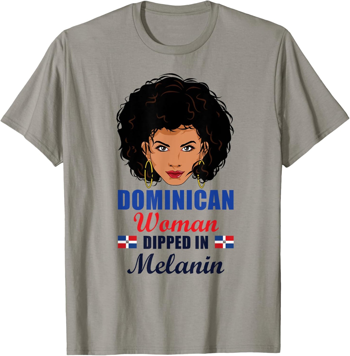 Dominican Flag Gift Woman Dipped In Melanin Afro Latina T-Shirt - T-Shirt | Sand