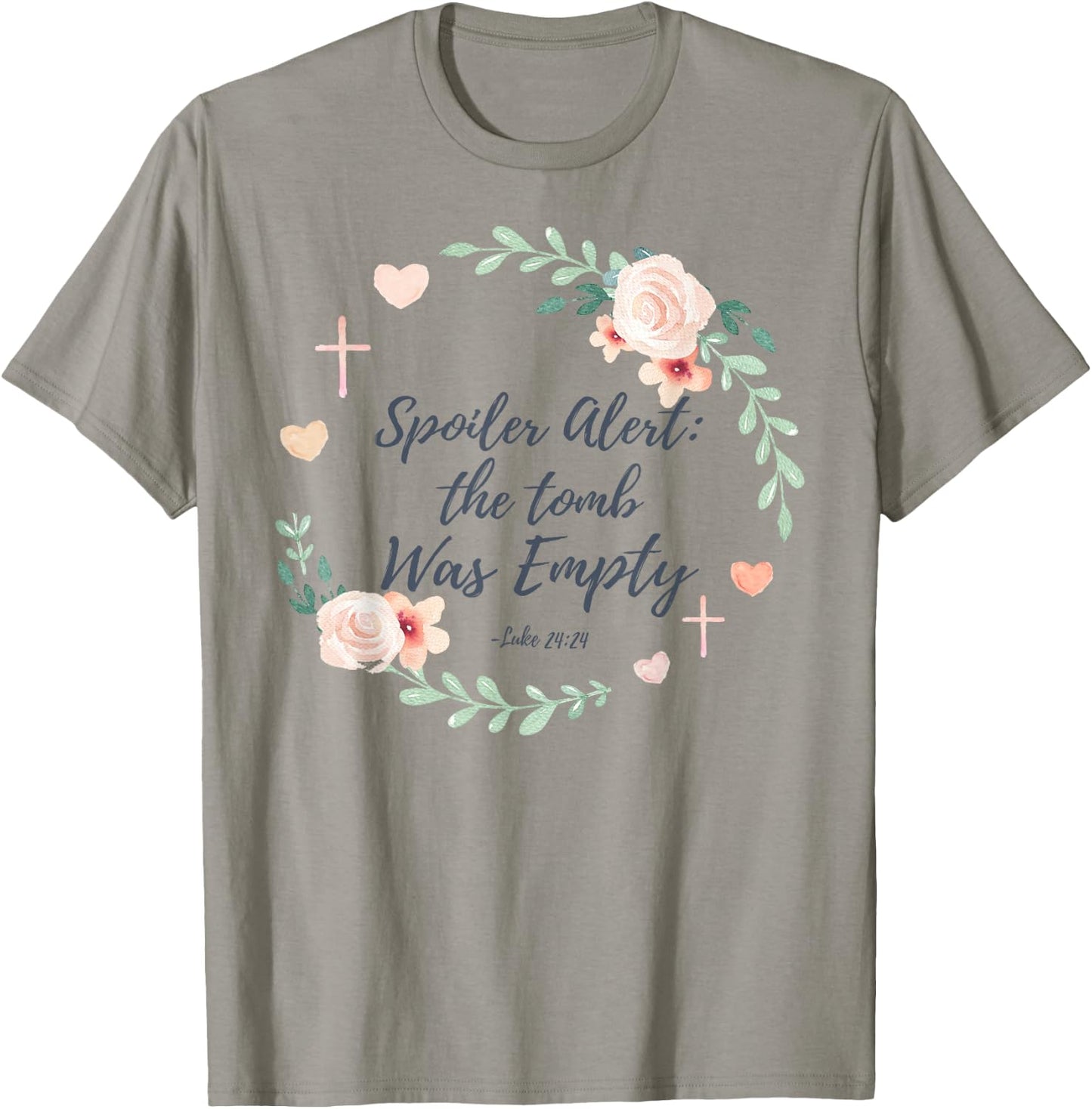 Spoiler Alert The Tomb Was Empty Easter T-Shirt - T-Shirt | Sand