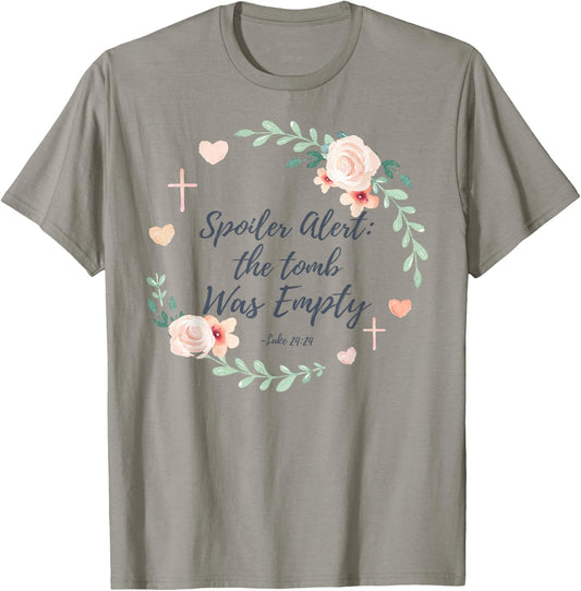 Spoiler Alert The Tomb Was Empty Easter T-Shirt - T-Shirt | Sand