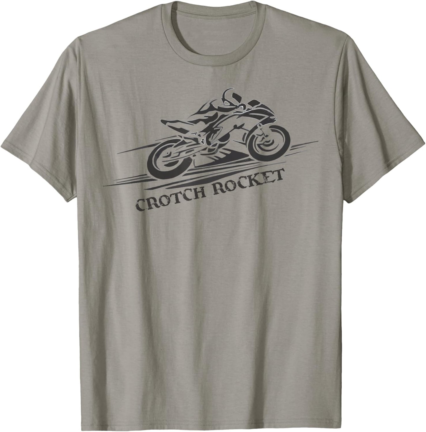 Crotch Rocket Shirt Men Women Teens Ladies Bikers T-Shirt - T-Shirt | Sand