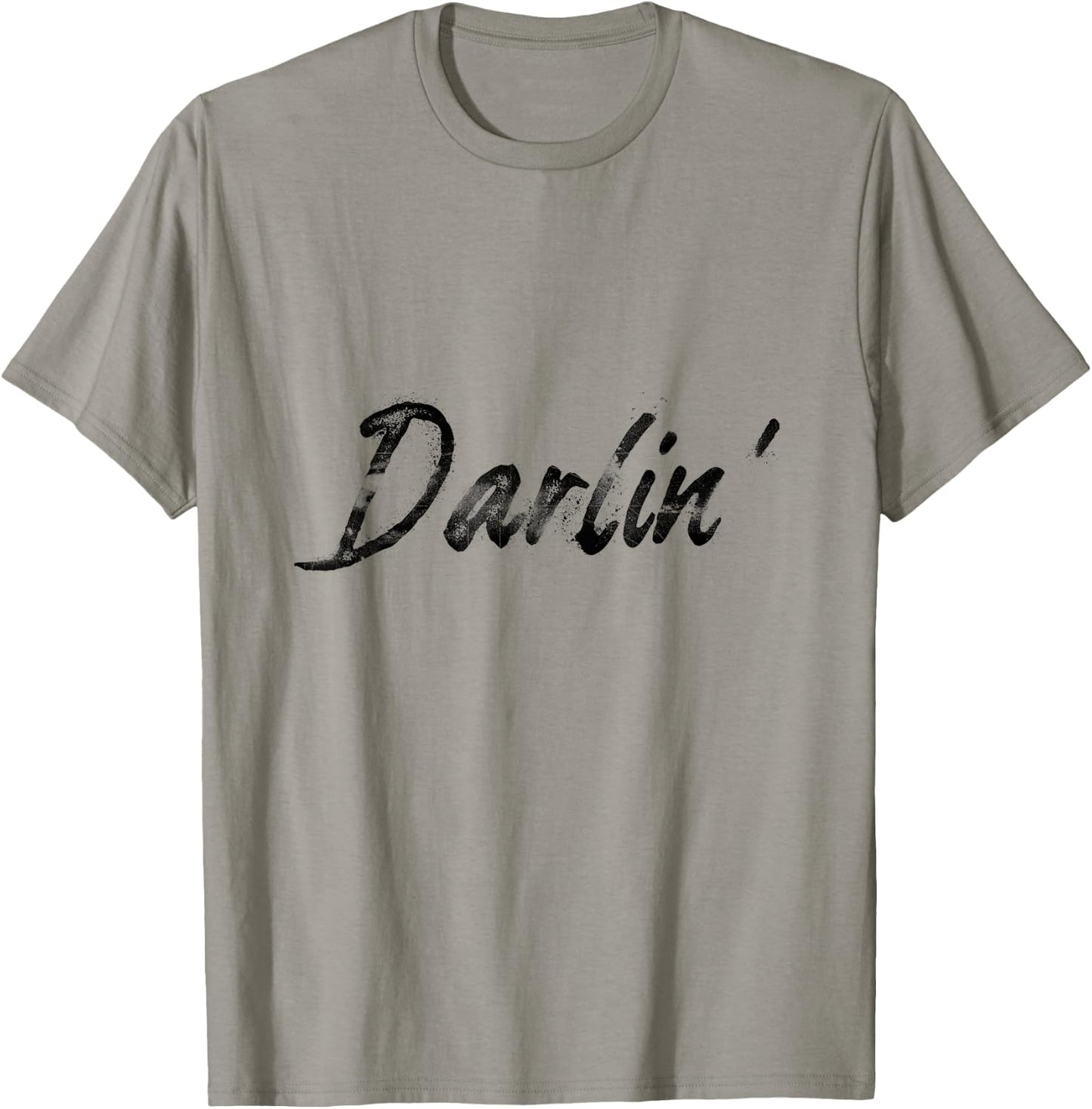Darlin Men Women Beautiful Saying Darling T-Shirt - T-Shirt | Sand