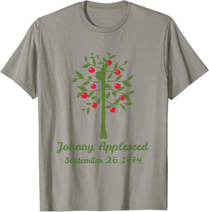 Johnny Appleseed Apple Orchard Farmer Celebrate September 26 T-Shirt - T-Shirt | Sand
