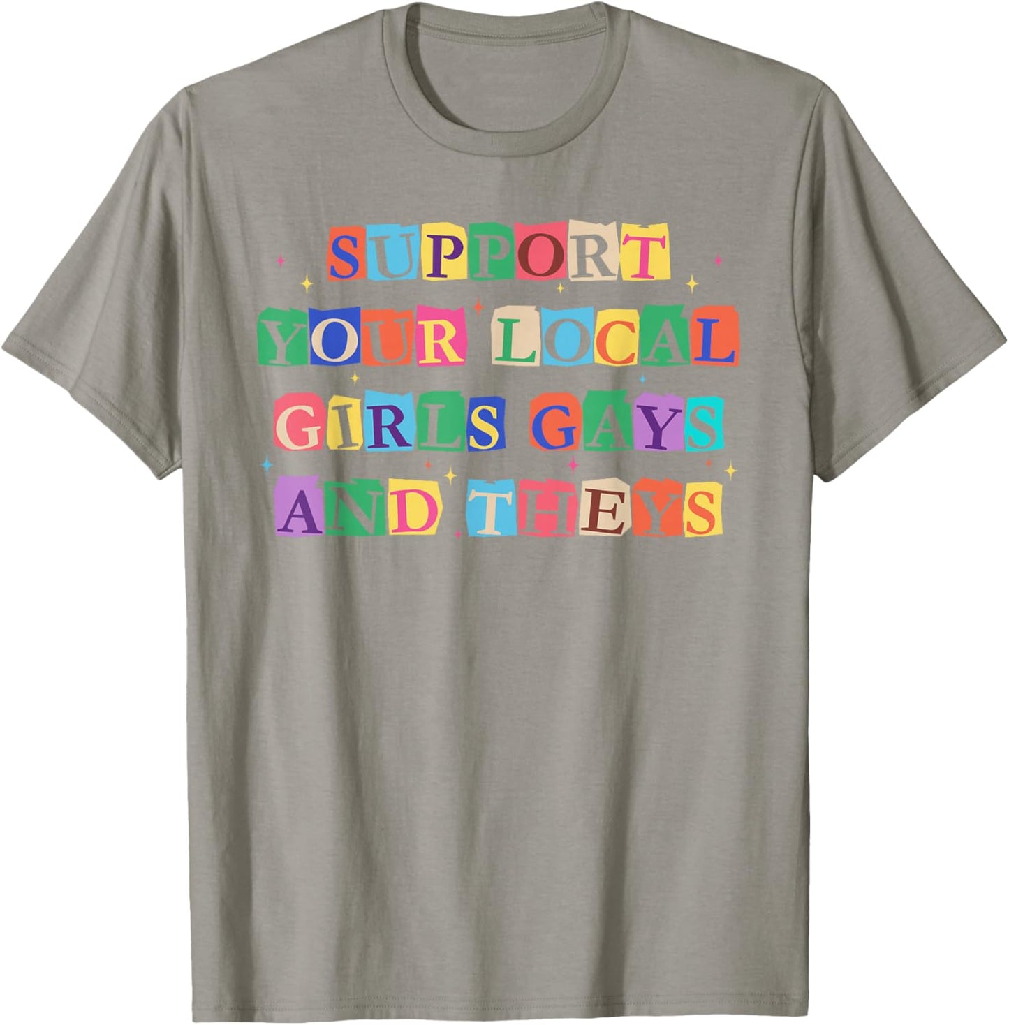 Vintage Support Your Local Girls Gays & Theys LGBTQ Pride T-Shirt - T-Shirt | Sand