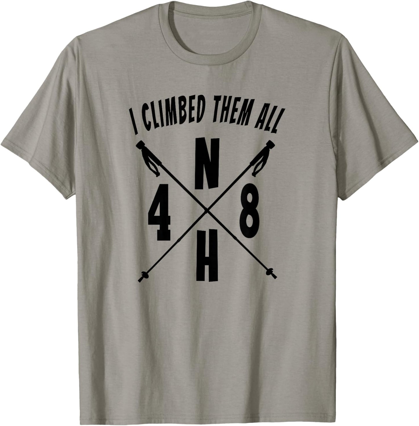 NH48 I Climbed Them All NH 4,000 Foot Mountains Hiking Stick T-Shirt - T-Shirt | Sand
