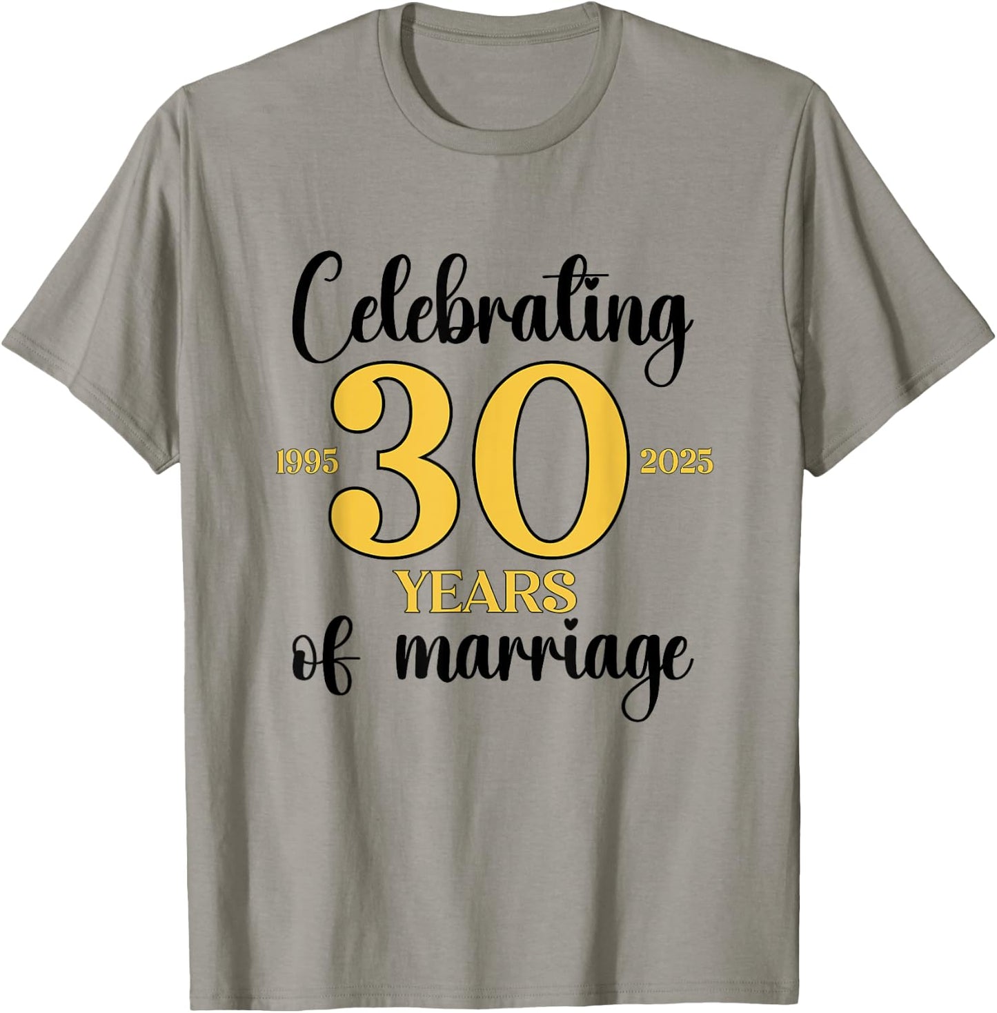 30 Years Of Marriage Est. 1995 2025 30th Wedding Anniversary T-Shirt - T-Shirt | Sand