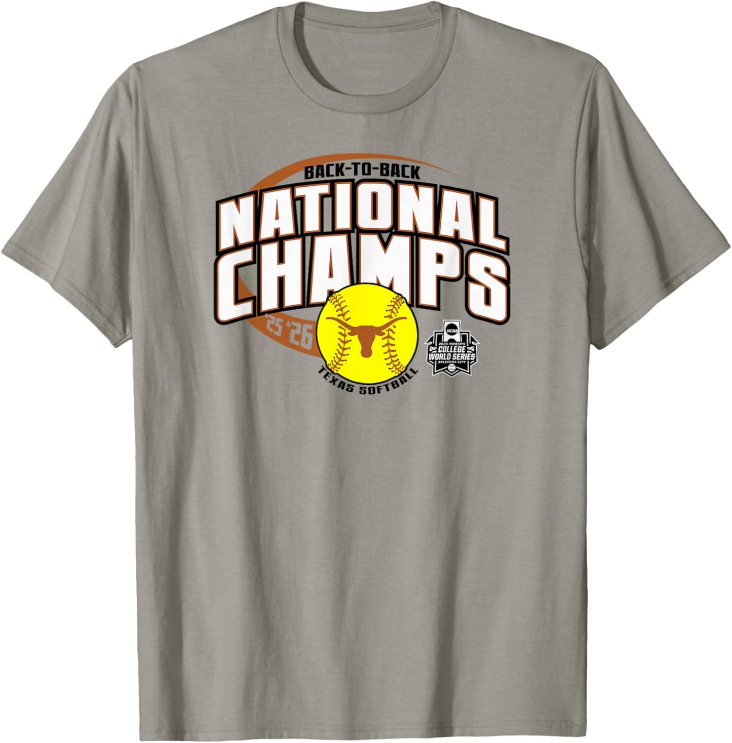 Texas Longhorns National Champs 2026 Softball WCWS Gray T-Shirt - T-Shirt | Sand