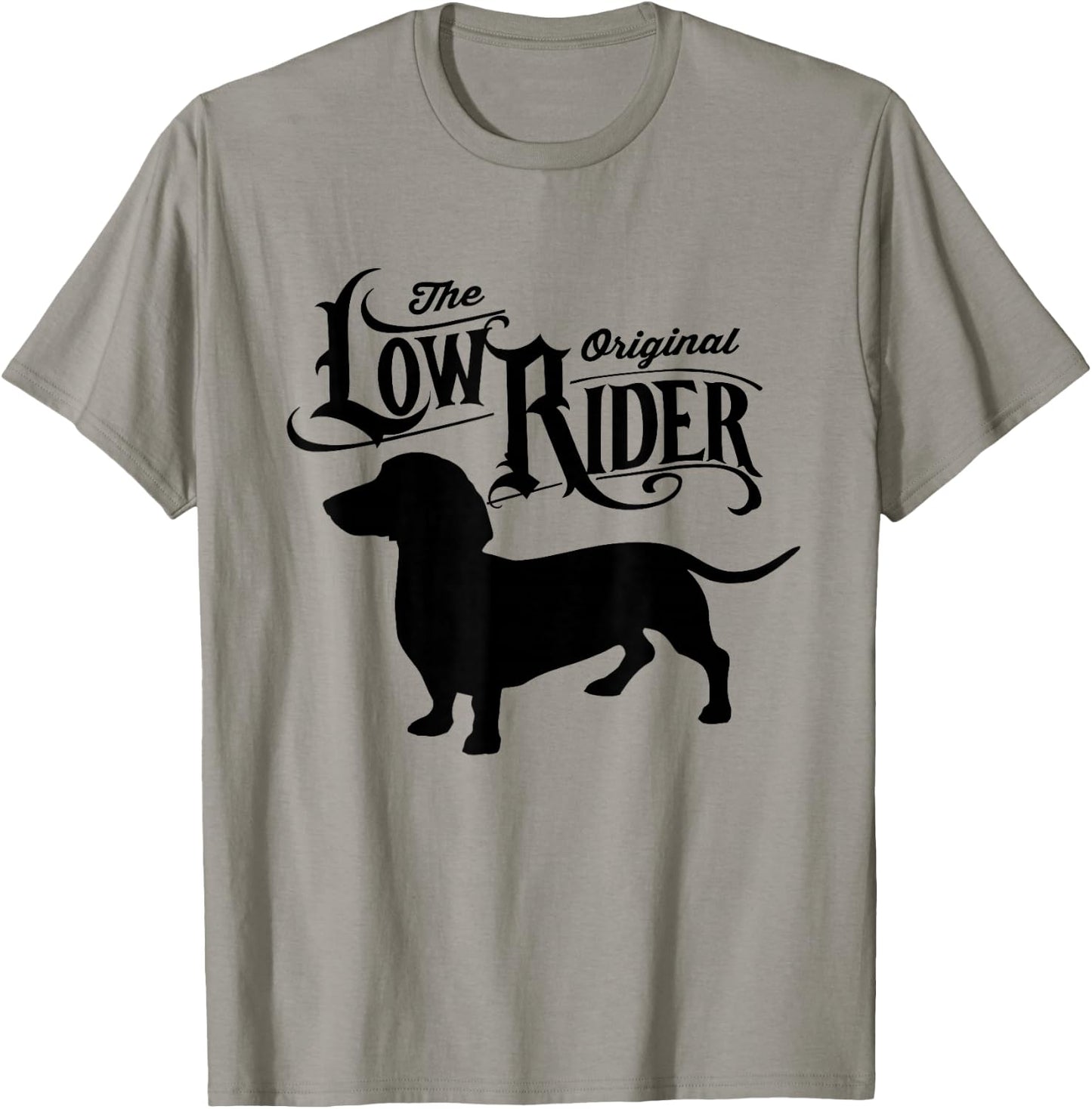 The Original Low Rider Dachshund Dog Funny Dachshund T-Shirt - T-Shirt | Sand