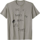 This Is Based On Real Life Story T-Shirt - T-Shirt | Sand