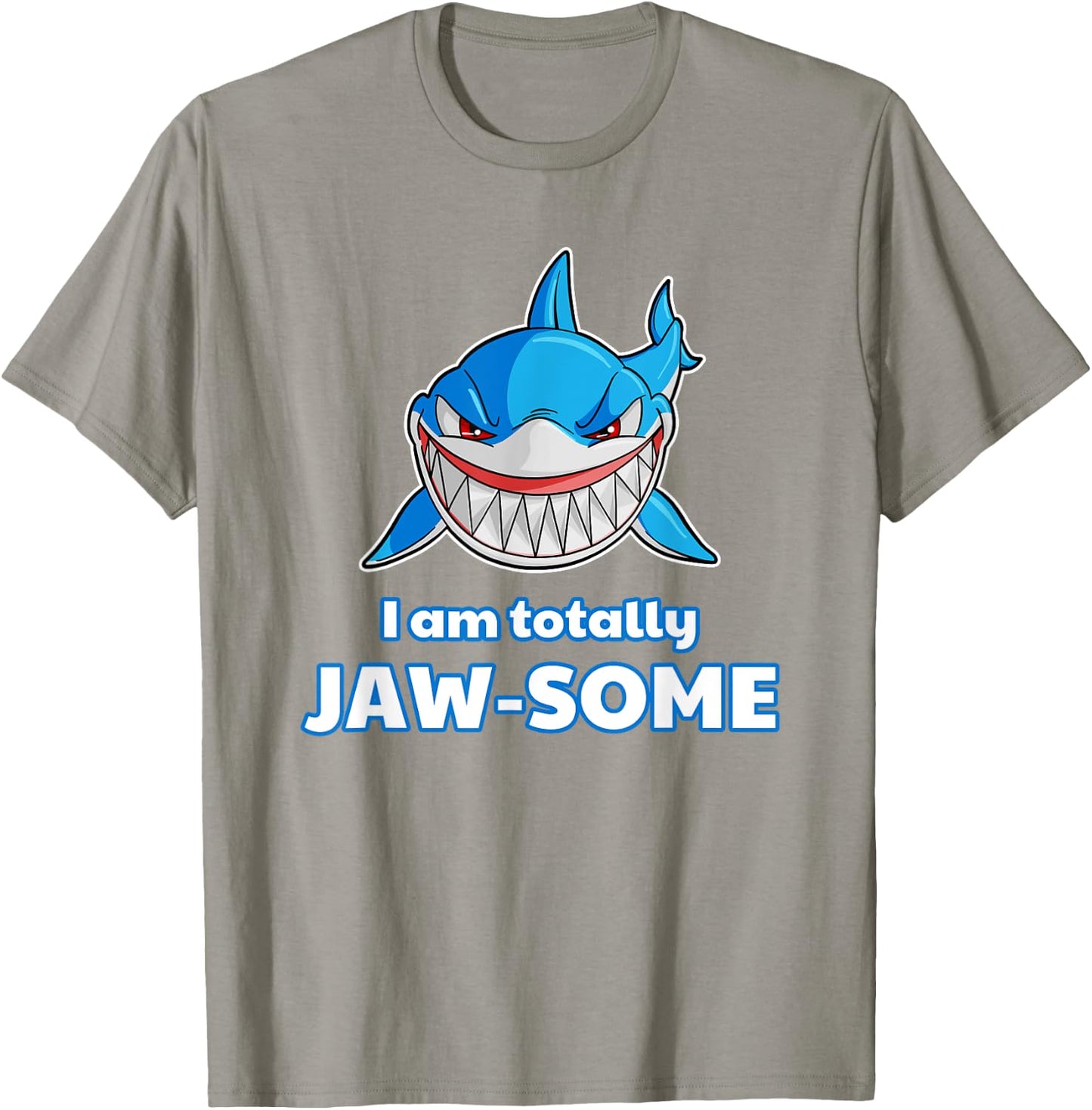 I'm totally JAW-SOME Shark Shark Birthday Gift T-Shirt - T-Shirt | Sand