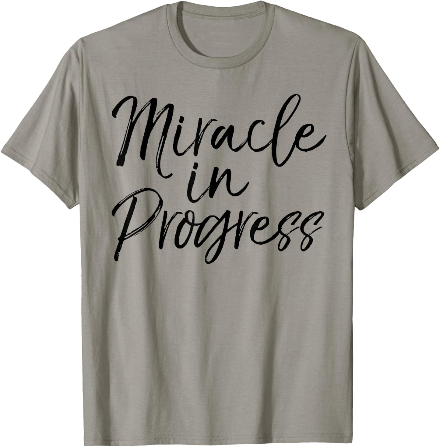 Miracle in Progress Shirt Christian Pregnant Mother T-Shirt - T-Shirt | Sand