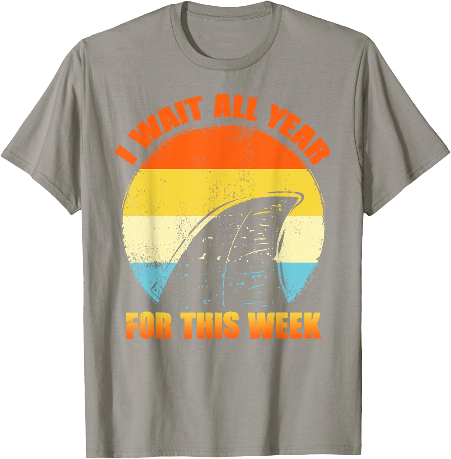 I Wait All Year For This Week Shirts Funny Shark T-Shirt - T-Shirt | Sand