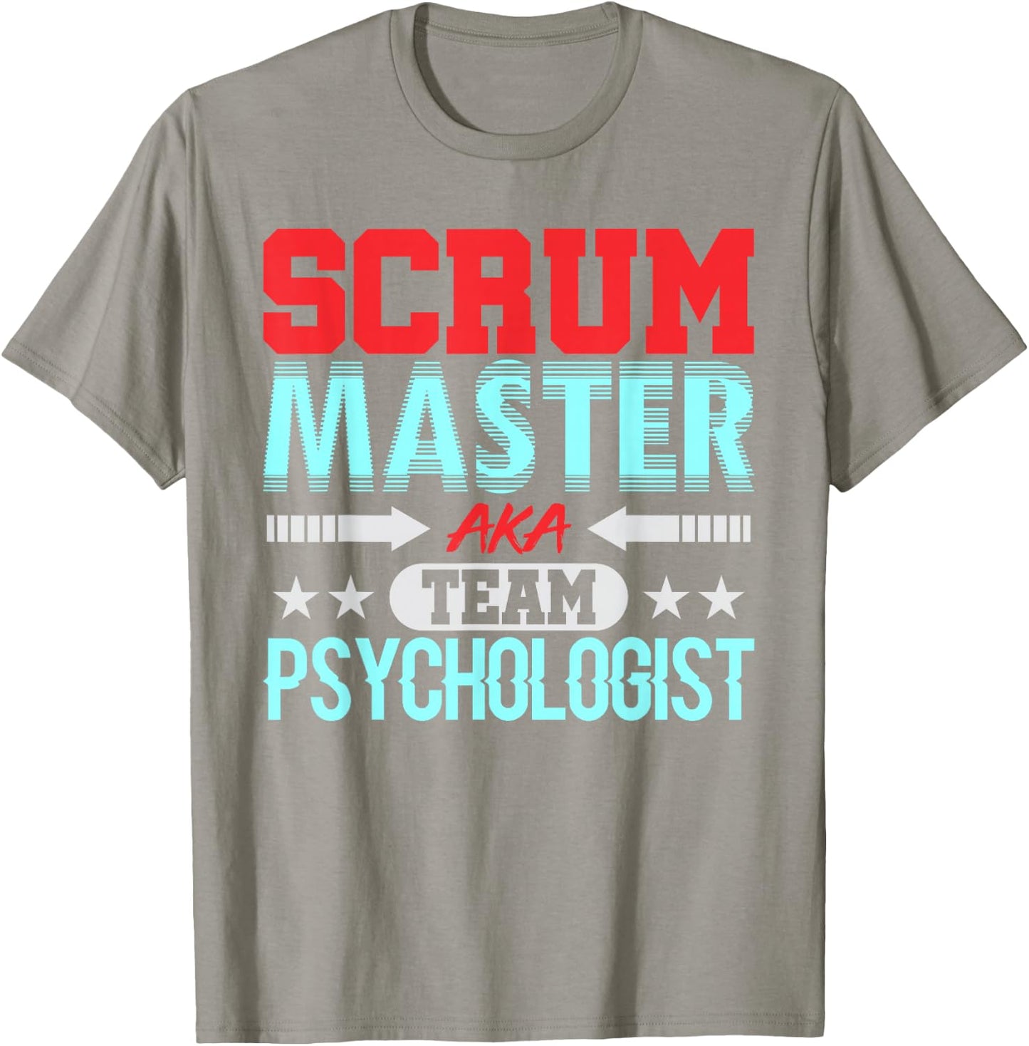 Scrum Master Psychologist Agile Team PM Funny Gift Shirt T-Shirt - T-Shirt | Sand