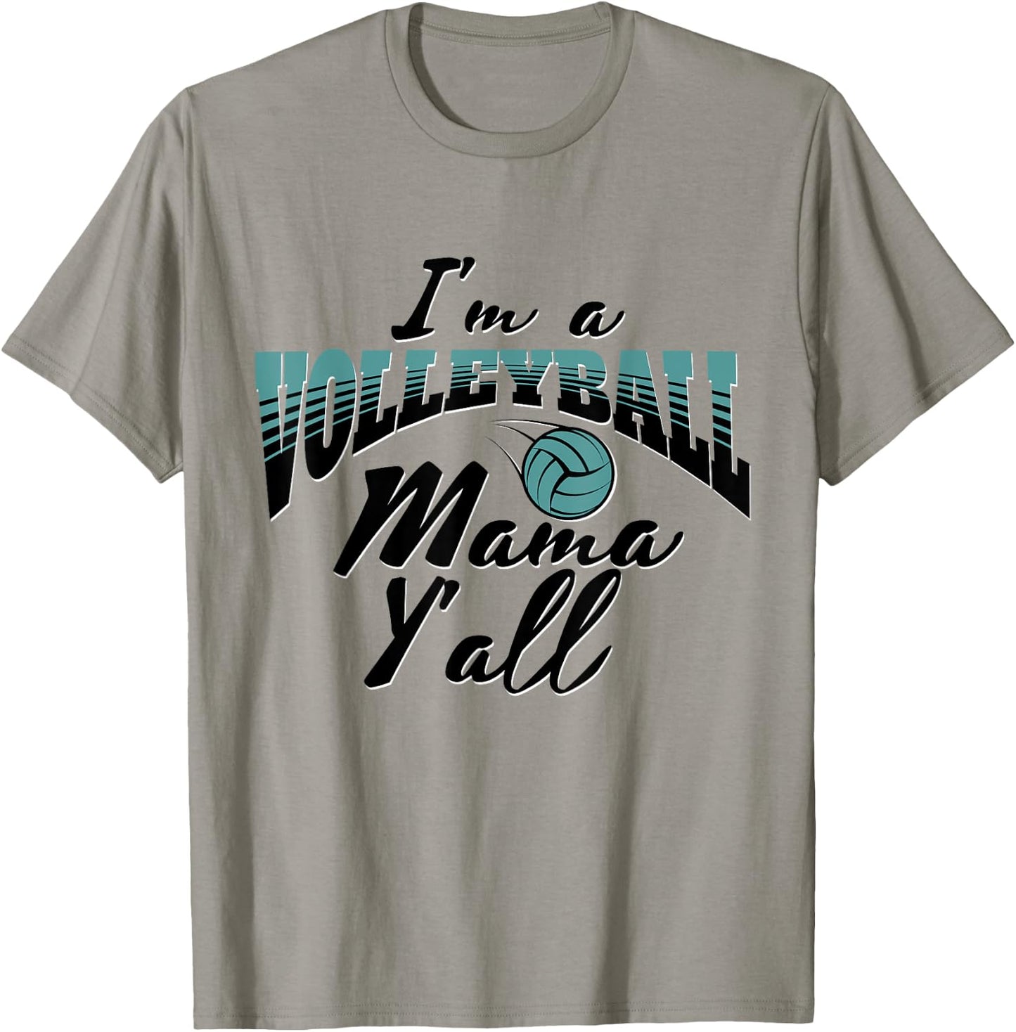 Volleyball Mom Gift I'm a Volleyball Mama Teal & Black T-Shirt - T-Shirt | Sand